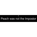 Peach Was Not The Impostor — text emoji for Slack & Discord